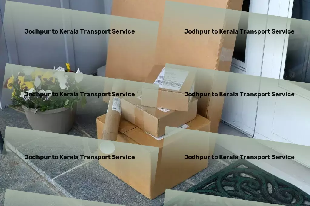 Jodhpur to Kerala Packers And Movers Transforming DIY projects with our expert tutorials and tools. - Nationwide goods forwarding